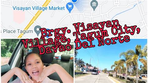 Travel Tour: Brgy. Visayan Village, Tagum City, Davao del Norte l .